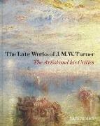 Sam Smiles, Samuel Smiles - The Late Works of J. M. W. Turner - The Artist and his Critics