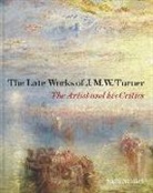 Sam Smiles, Samuel Smiles - The Late Works of J. M. W. Turner