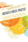Philip E. Conway Bernhardt, Philip E. Bernhardt, Thomas R. Conway, Greer M. Richardson - Engaged Clinical Practice