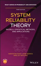 Ann Barros, Anne Barros, Arnljot H. Yland, Arnljot H?yland, Arnljot Hoyland, Arnljo Høyland... - System Reliability Theory