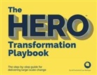 Arif Harbott, Cuan Mulligan - The HERO Transformation Playbook