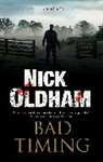 Nick Oldham, Oldham Nick - Bad Timing