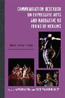 Kamran Fritz Afary, Kamran Afary, Alice Marianne Fritz - Communication Research on Expressive Arts Narrative As Forms of