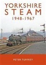 Peter Tuffrey - Yorkshire Steam 1948-1968