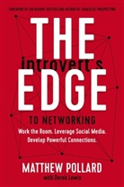 Matthew Pollard, Matthew Owen Pollard - The Introvert's Edge to Networking
