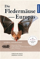 Christia Dietz, Christian Dietz, Andreas Kiefer - Naturführer Fledermäuse Europas