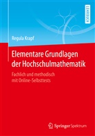 Regula Krapf - Elementare Grundlagen der Hochschulmathematik , m. 1 Buch, m. 1 E-Book