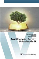 Shah Dehghan, Shahide Dehghan, Kave Ostad-Ali-Askari, Kaveh Ostad-Ali-Askari, Son Pazdar, Sona Pazdar - Ausbildung im Bereich Umwelttechnik
