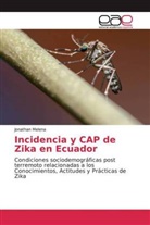 Jonathan Melena - Incidencia y CAP de Zika en Ecuador