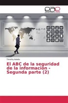 Timothy Asiedu - El ABC de la seguridad de la información - Segunda parte (2)