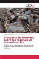 Thuraiya Balarab Sai Al Battashi, Thuraiya Balarab Saif Al Battashi, Qa Imran Latif, Qadir Bux Imran Latif, Sasitharan Nagapan - Prospecto de expertos sobre los residuos de la construcción