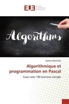 Djelloul Bouchiha - Algorithmique et programmation en Pascal