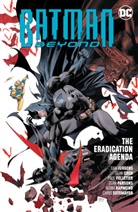 Dan Jurgens - Batman Beyond Vol. 8: The Eradication Agenda