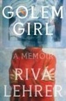 Riva Lehrer - Golem Girl