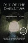 Patricia Bennett Laprise, Tbd - Out of the Darkness