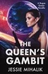 Jessie Mihalik, Tbd - The Queen's Gambit