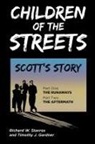 Timothy J. Gardner, Richard W. Stavros - Children of the Streets