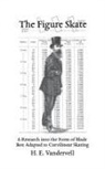 H. E. Vandervell, B. A. Thurber - The Figure Skate