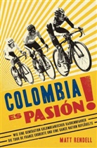 Matt Rendell, Olaf Bentkämper - Colombia Es Pasión!