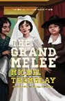 Michel Tremblay - The Grand Melee