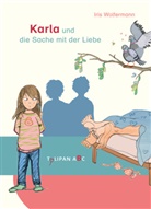 Iris Wolfermann, Iris Wolfermann - Karla und die Sache mit der Liebe