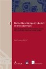 Saskia Constanze Zellerhof - Die Familienschiedsgerichtsbarkeit in Recht und Praxis