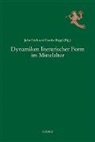 Julia Frick, Coralie Rippl - Dynamiken literarischer Form im Mittelalter