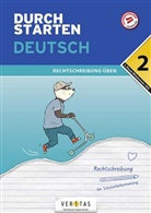 Doris Schützeneder - Durchstarten - Deutsch Mittelschule/AHS: Durchstarten - Deutsch - Mittelschule/AHS - 2. Klasse