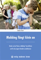 Andrea Erkert - Mobbing fängt klein an