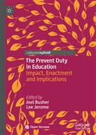 Joe Busher, Joel Busher, Jerome, Jerome, Lee Jerome - The Prevent Duty in Education