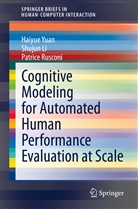 Shuju Li, Shujun Li, Patrice Rusconi, Haiyu Yuan, Haiyue Yuan - Cognitive Modeling for Automated Human Performance Evaluation at Scale