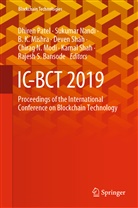 Rajesh S. Bansode, B K Mishra et al, B. K. Mishra, B.K. Mishra, Chirag N. Modi, Sukuma Nandi... - IC-BCT 2019