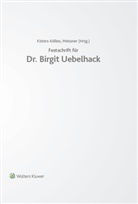 Margret Kisters-Kölkes, Henriette Meissner - Festschrift für Dr. Birgit Uebelhack