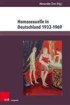 Hannah-Arendt-Institut für Totalitarismusforschung e.V., Alexande Zinn, Alexander Zinn - Homosexuelle in Deutschland 1933-1969