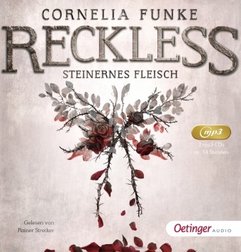Cornelia Funke, Eduardo Garcia, Alison Impey, Lionel Wigram, Alison Impey, Rainer Strecker - Reckless 1. Steinernes Fleisch, 2 Audio-CD, 2 MP3 (Audio book)