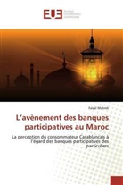 Faiçal Mahrek - L'avènement des banques participatives au Maroc