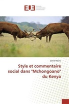 Daniel Maina - Style et commentaire social dans "Mchongoano" du Kenya