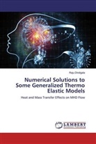 Raju Dindigala - Numerical Solutions to Some Generalized Thermo Elastic Models