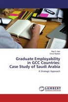 Omar Badran, Reji Nair, Reji D Nair, Reji D. Nair - Graduate Employability in GCC Countries: Case Study of Saudi Arabia