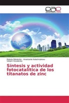 Anastasii Kalashnykova, Anastasiia Kalashnykova, Kovalen, Vadym Kovalenko, Mykol Nikolenko, Mykola Nikolenko - Síntesis y actividad fotocatalítica de los titanatos de zinc
