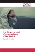 El grupo editorial - La Guerra del Coronavirus COVID-19