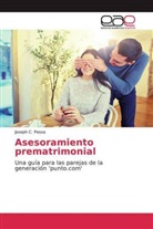 Joseph C Pessa, Joseph C. Pessa - Asesoramiento prematrimonial