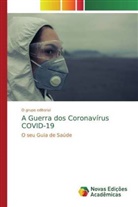 O grupo editorial - A Guerra dos Coronavírus COVID-19