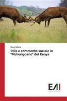Daniel Maina - Stile e commento sociale in "Mchongoano" del Kenya