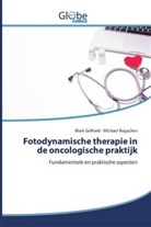 Mar Gelfond, Mark Gelfond, Michael Rogachev - Fotodynamische therapie in de oncologische praktijk
