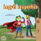 Kidkiddos Books, Liz Shmuilov, Tbd - Being a Superhero (Hungarian Edition)