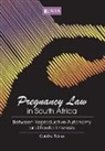 Camilla Pickles - Pregnancy Law in South Africa