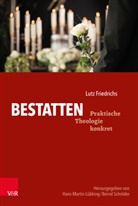 Lutz Friedrichs, Lutz (Dr.) Friedrichs, Hans-Marti Lübking, Hans-Martin Lübking, Schröder, Schröder... - Bestatten