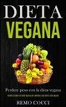 Remo Cocci, Remo Cocci, Tbd - Dieta Vegana