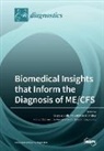 Tbd - Biomedical Insights that Inform the Diagnosis of ME/CFS